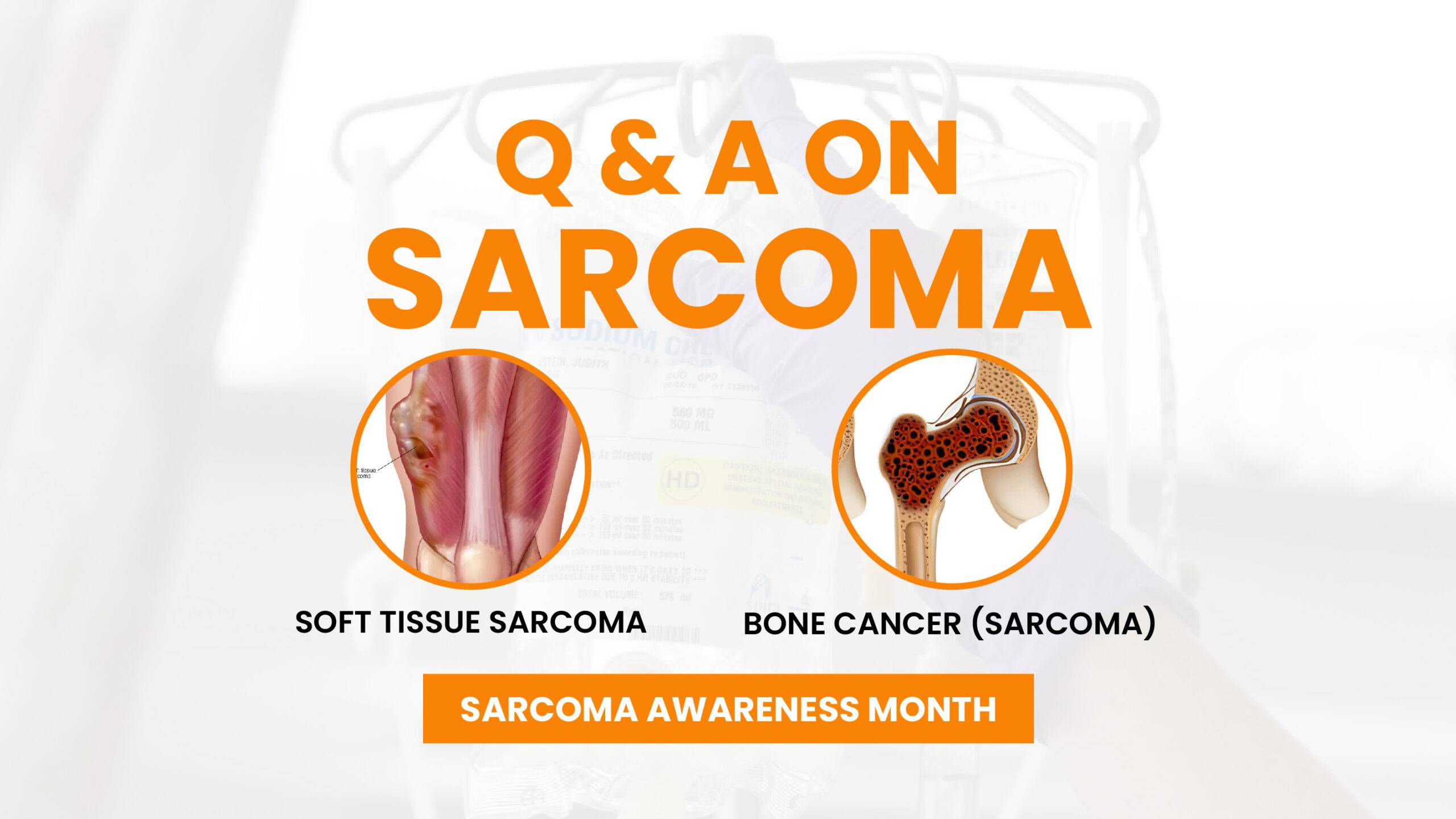 Sarcoma Awareness Q&A